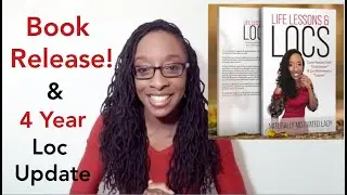 Book Release and 4 Year Loc Anniversary!