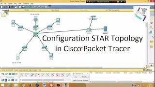 Configuration STAR Topology in Cisco Packet Tracer