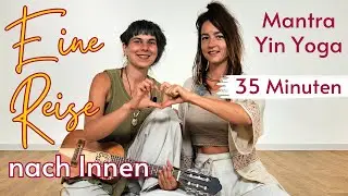 Eine Reise nach Innen | Mantra Yin Yoga | 35 Min. mit Kati & Katja