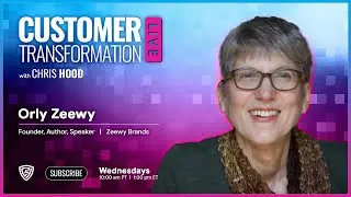 Customer Transformation Live: Orly Zeewy