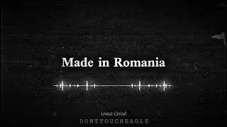Ionut Cercel - Made in Romania (Donttoucheagle remix)