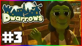 A NEW VILLAGE | Dwarrows Lets Play Episode 3