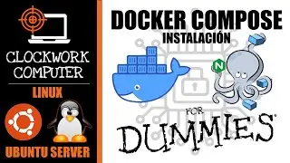 🐋DOCKER COMPOSE 🐧 INSTALACIÓN en UBUNTU SERVER 24.04