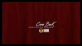 Come Back By Andyllairs (Official Audio)