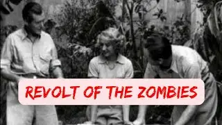Revolt of the Zombies (1936)