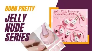 BORN PRETTY JELLY NUDE PR PACKAGE UNBOXING