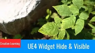 Unreal Engine Widget Hide & Visible Tutorial | Basic Unreal Engine 4.21 | 