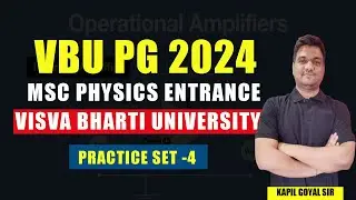 Visva Bharti PG Entrance 2024 | Physics Practice Set - 4 | Msc Physics entrance Preparation