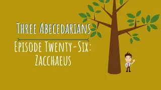 Episode 26: Zacchaeus