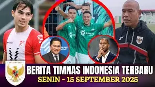 🔴 Berita Timnas ~ SENIN 15 SEPTEMBER 2025 ~ Timnas Indonesia Terbaru Hari Ini