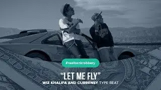 Wiz Khalifa & Curren$y Type Beat "Let Me Fly"