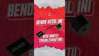 Benda Kecil Ini Bisa Bantuin Kamu Troubleshooting!
