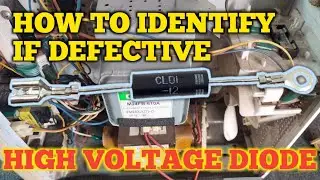 MICROWAVE OVEN: HOW TO TEST HIGH VOLTAGE DIODE