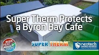 Byron Bay NSW Jimmy's Cafe Super Therm Insulation Thermal Coating