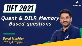 🔴IIFT 2021 Memory Based Questions | IIFT 2021 Test Detailed Discussion | Saral Nashier | Gradeup