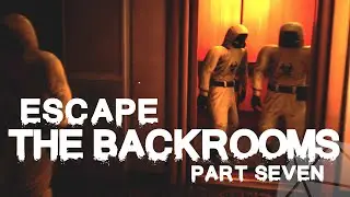 Escape The Backrooms #7 | Wandering The Hotel
