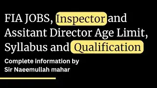 FIA jobs , Inspector and Assistant director AD Age limit, Qualification and Syllabus | Apply now