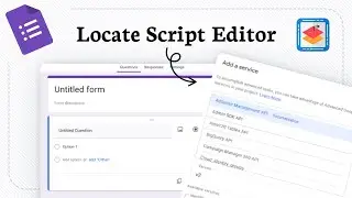How to Find Apps Script in Google Forms (Launch Script Editor)