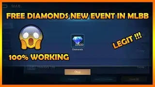100%WORKING/FREE DIAMONDS🔥 NEW EVENT IN MOBILE LEGEND BANG BANG/LEGIT🔥?!!.