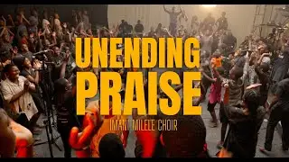 Unending Praise | Imani Milele Choir