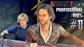 RESIDENT EVIL 4 REMAKE 100% #11 | PROFISSIONAL | Junto com o Luis