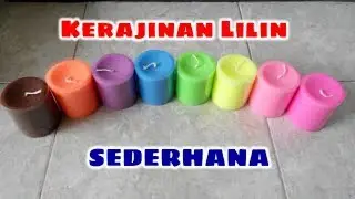 Membuat kerajinan Lilin Sederhana - mudah untuk ditiru