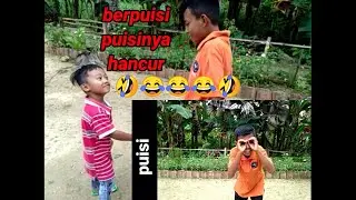 Komedi#berpuisi,puisinya hancur