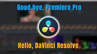 DaVinci Resolve | Am I SWITCHING?!