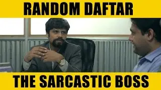 Random Daftar - The Sarcastic Boss 
