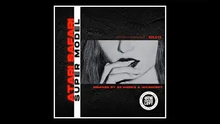 Atari Safari - Super Model (WkndDept Remix) (ONE DANCE LEFT]