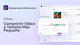 Cómo comprimir video sin perder calidad  | UniConverter 13 Windows