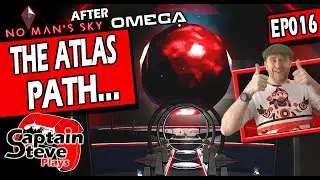 No Man's Sky - After Omega - PC Save Starting The Atlas Path - Captain Steve Plays NMS