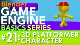 Blender Game Engine Basics Tutorial #21: 3D Platformer Character 