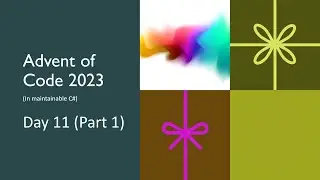Advent of Code 2023 in Maintainable C# (Day 11 - Part 1)