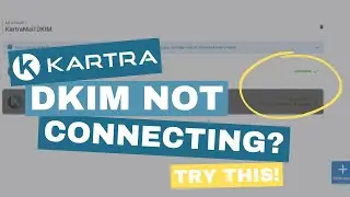 Kartra DKIM Not Connecting?! TRY THIS!! Authenticating Kartramail in Namecheap, GoDaddy and Others