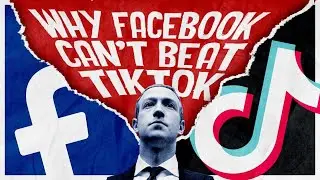 Facebook VS TikTok: 7 Reasons Why Facebook Can’t Beat TikTok