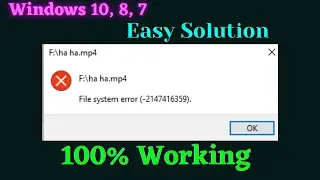 How to Fix Windows Media Player Can't Open Video Problem  | File System Error