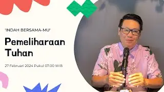 Saat Teduh 'Indah Bersama-Mu' 27 Februari 2024 Pukul 07.00 WIB #jeffrystjandra