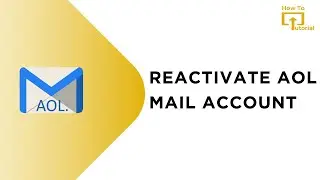 How to Reactivate AOL Mail Account