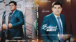Bekzod Haqqiyev  Nega seni sevdim Music Alboom 2020