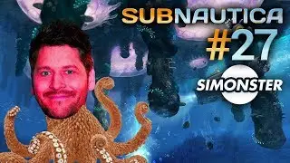 Immer Ärger mit dem U-Boot | Subnautica mit Simon #27 | Simonster