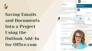 Saving Emails and Documents Into a Filevine Project Using the Outlook Add-In for Office.com