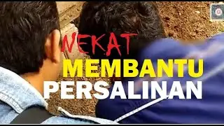 Nekat !! Dua Lelaki Bantu Persalinan