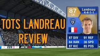 Fifa 13 l Player Review l TOTS Landreau #1