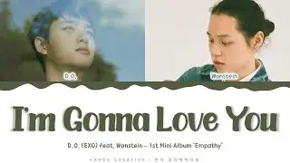 D.O. (EXO) (feat. Wonstein)- 'I'm Gonna Love You' Lyrics Color Coded (Han/Rom/Eng) | 