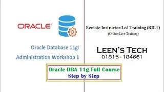 Oracle 11g Database Administration Workshop 1: Class # 03 Exploring the Oracle Database Architecture