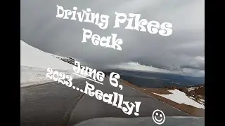 Pikes Peak Drive in Colorado |  June 6, 2023 | GoPro Hero 10 and a BMW X1 put to work!