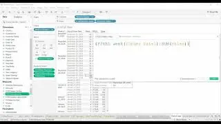 Tableau Tutorial - Dealing with partial year end weeks (FIXED, WEEK, ISOWEEKDAY, DATEADD)