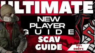 New Player Guide - Complete Scav Guide - Escape from Tarkov
