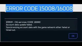 RSI Starcitizen. error 15008/16008.